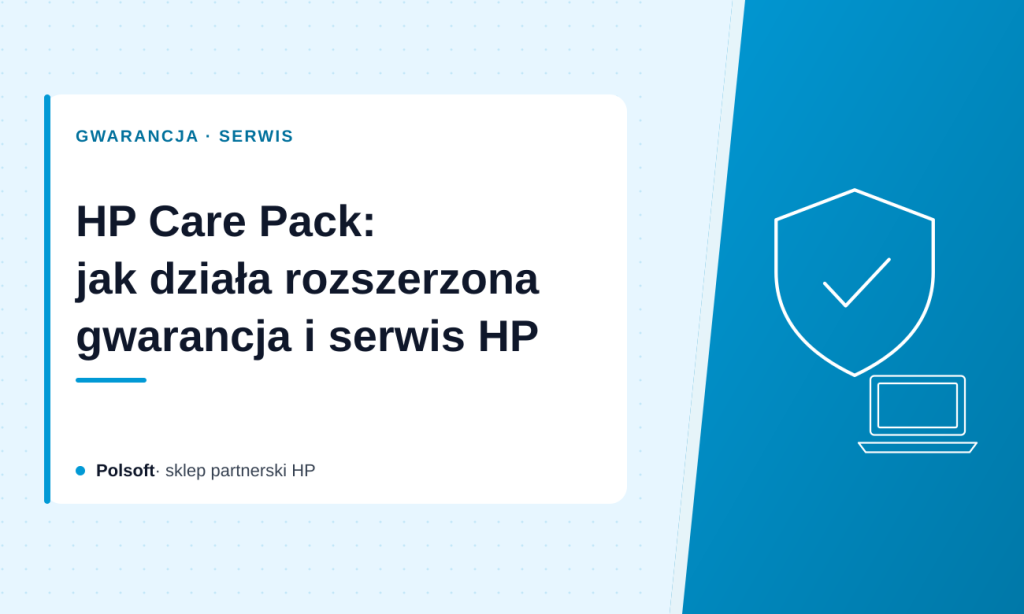 Okładka wpisu o HP Care Pack, z rysunkiem tarczy z ptaszkiem i laptopa.