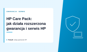 Okładka wpisu o HP Care Pack, z rysunkiem tarczy z ptaszkiem i laptopa.